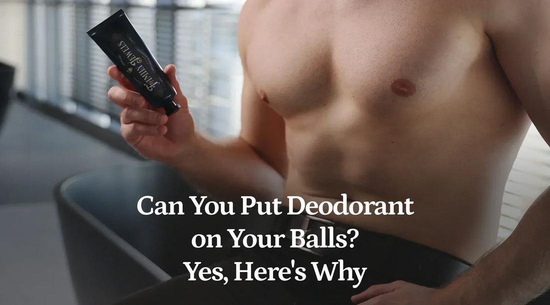 Can You Put Deodorant on Your Balls? Yes, Here's Why