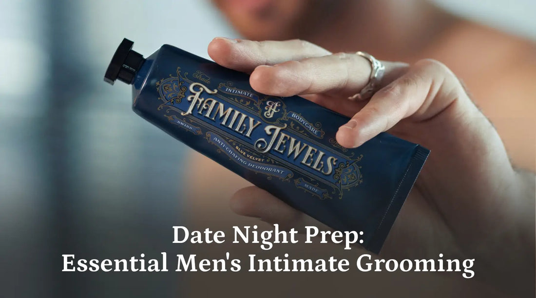 Date Night Prep: Men's Intimate Grooming